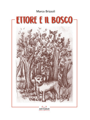 Ettore e il bosco
