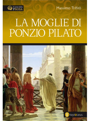 La moglie di Ponzio Pilato