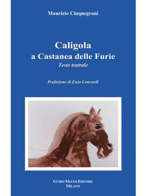 Caligola a Castanea delle F...