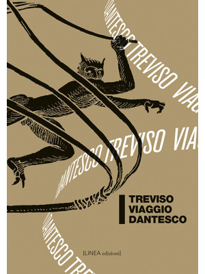 Treviso viaggio dantesco. Ediz. illustrata