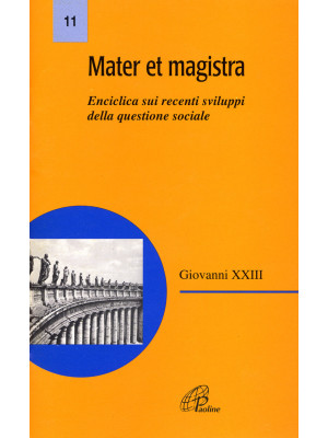 Mater et Magistra. Enciclic...