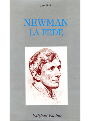 Newman. La fede