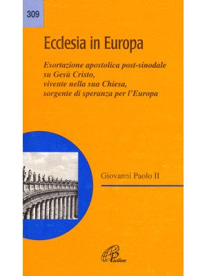 Ecclesia in Europa. Esortaz...