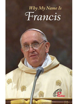 Why my name is Francis
