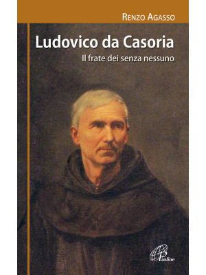 Ludovico da Casoria. Il fra...