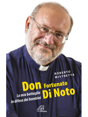 Don Fortunato di Noto. La m...