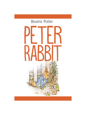 Peter Rabbit. Ediz. illustrata