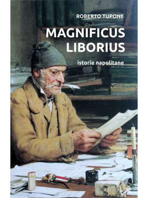 Magnificus Liborius. Istori...