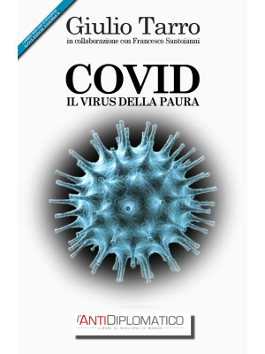 Covid. Il virus della paura