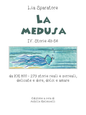 La medusa IV. Storie 43-56 ...