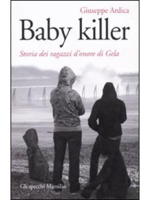 Baby killer. Storia dei rag...