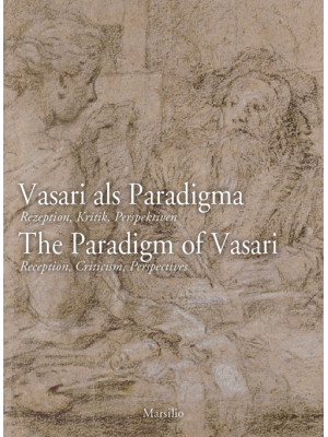 Vasari als Paradigma-The Pa...