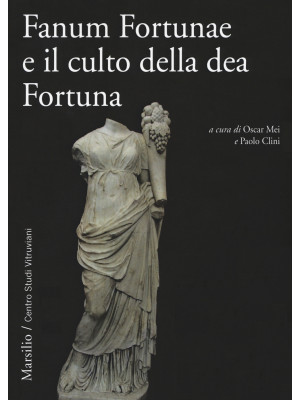 Fanum Fortunae e il culto d...