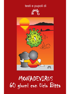 Monadevirus. 60 giorni con ...