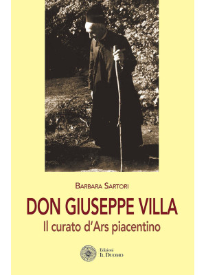 Don Giuseppe Villa. Il cura...