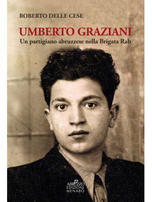 Umberto Graziani. Un partig...