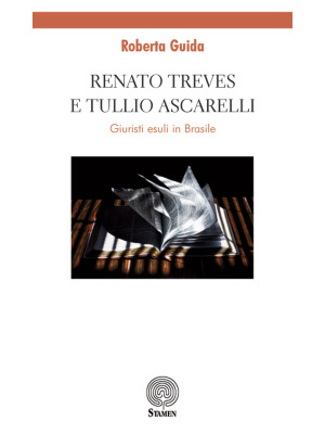 Renato Treves e Tullio Asca...