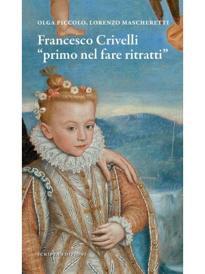 Francesco Crivelli. «Primo ...