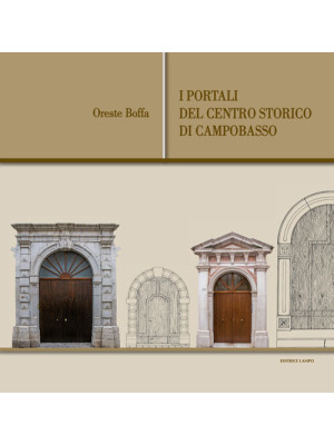 I portali del centro storic...