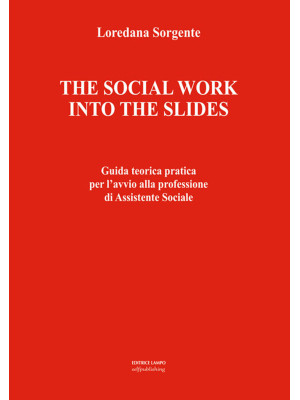 The social work into the sl...