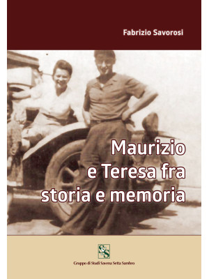 Maurizio e Teresa fra stori...