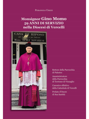 Monsignor Gino Momo. 59 ann...