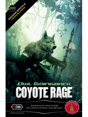 Coyote rage. Ediz. limitata