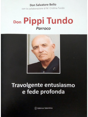 Don Pippi Tundo. Parroco