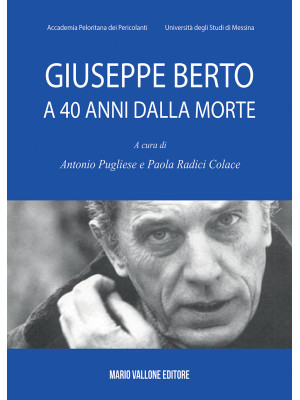 Giuseppe Berto a 40 anni da...
