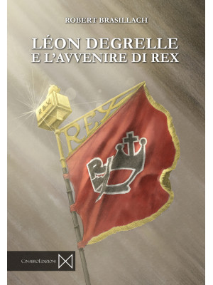 Léon Degrelle e l'avvenire ...