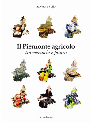 Il Piemonte agricolo tra me...