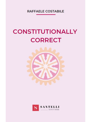 Constitutionally correct