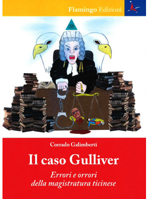Il caso Gulliver. Errori e ...