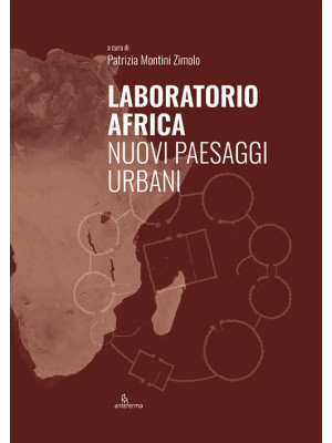 Laboratorio Africa. Nuovi p...
