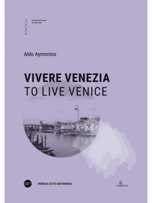 Vivere Venezia-To live Veni...
