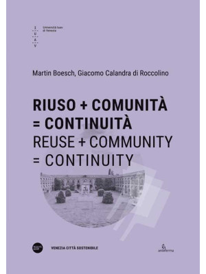 Riuso + Comunità = Continui...