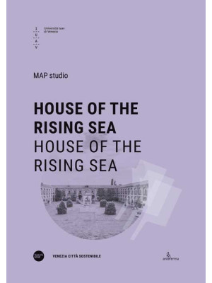 House of the rising sea. Ed...