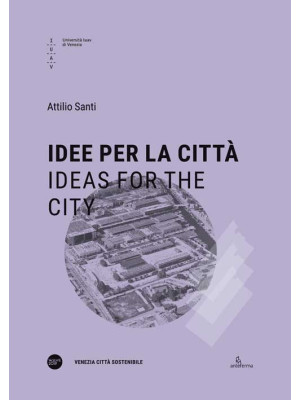 Idee per la città-Ideas for...