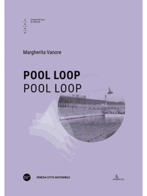 Pool Loop. Ediz. italiana e...