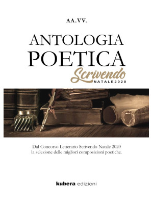 Antologia poetica. Scrivend...