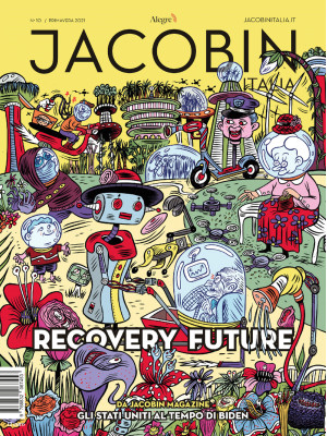 Jacobin Italia (2021). Vol. 10: Recovery Future
