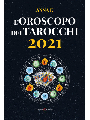 L'oroscopo dei tarocchi 2021