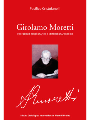 Girolamo Moretti. Profilo b...