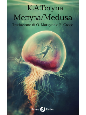 Medusa. Ediz. russa e italiana