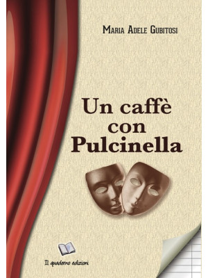 Un caffè con Pulcinella