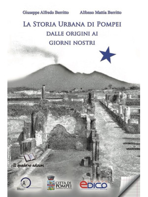 La storia urbana di Pompei ...