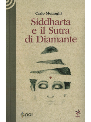 Siddharta e il Sutra di Dia...