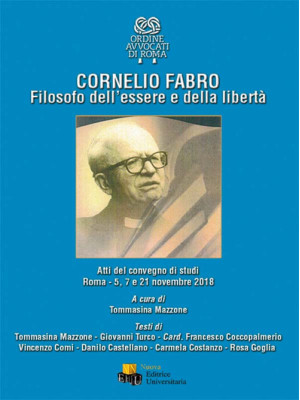 Cornelio Fabro. Filosofo de...