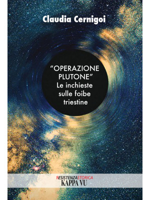 «Operazione Plutone». Le in...