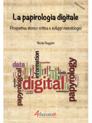 La papirologia digitale. Pr...
